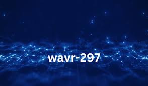 WAVR-297: Unlocking the Future of Technology