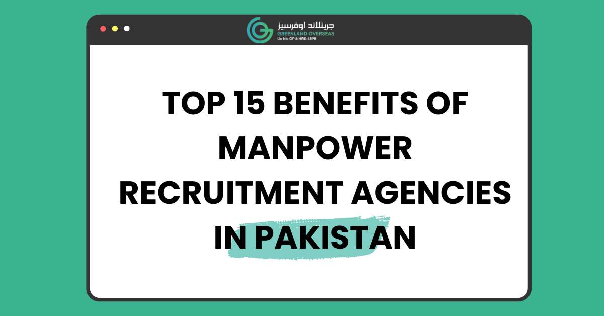 saudi arabia Benefits of Manpower Recruitment Agencies in Pakistan