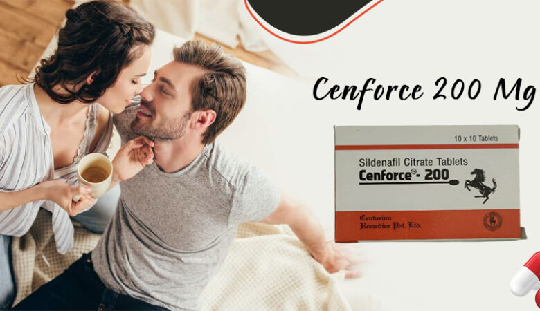 Cenforce 200: Effective ED Treatment For Men