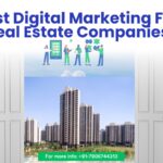 Digital Marketing For Real Estate Companies