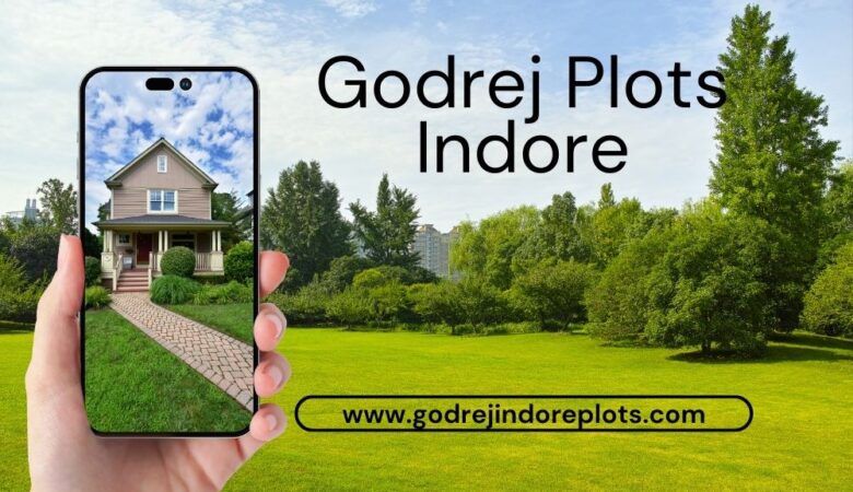 Godrej Plots Indore Project: Luxury Living Simplified