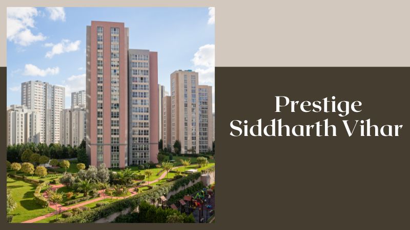 Prestige Siddharth Vihar